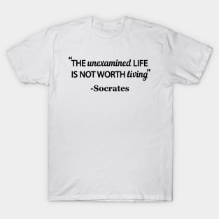 Unexamined Life T-Shirt